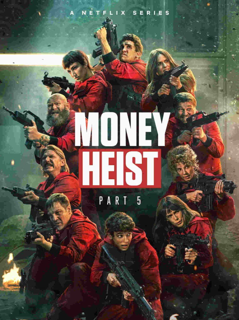 Money Heist a Netflix show